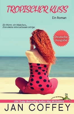 Tropical Kiss (Tropischer Kuss) book