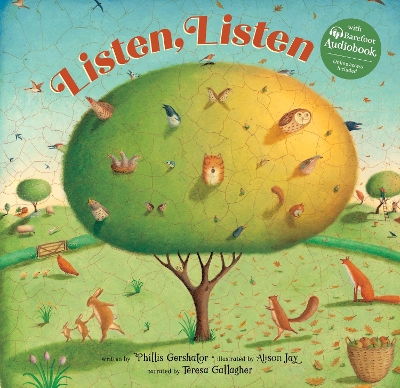 Listen, Listen by Phillis Gershator