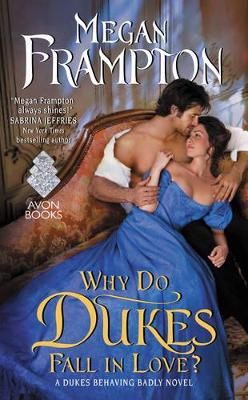 Why Do Dukes Fall in Love? book