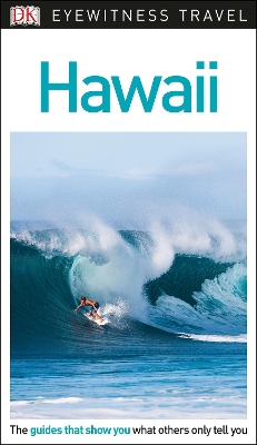DK Eyewitness Travel Guide Hawaii by DK Eyewitness