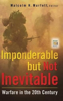 Imponderable but Not Inevitable book