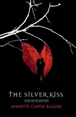 Silver Kiss book