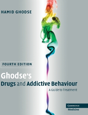 Ghodse's Drugs and Addictive Behaviour by Hamid Ghodse