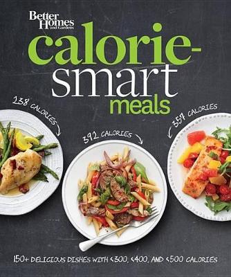 Better Homes and Gardens Calorie-Smart Meals book