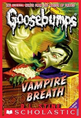 Classic Goosebumps #21: Vampire Breath by R L Stine