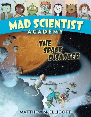 Mad Scientist Academy by Matthew McElligott