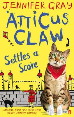 Atticus Claw Settles a Score by Jennifer Gray