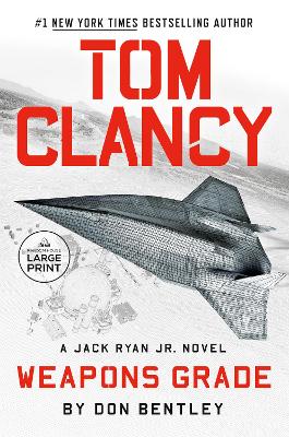 Tom Clancy Weapons Grade by Don Bentley