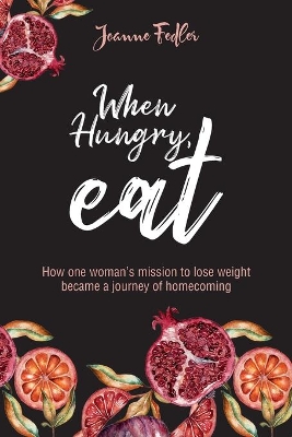 When Hungry, Eat by Joanne Fedler