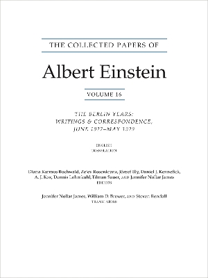 The Collected Papers of Albert Einstein, Volume 16 (Translation Supplement): The Berlin Years / Writings & Correspondence / June 1927–May 1929 book