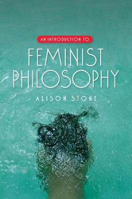 An Introduction to Feminist Philosophy book