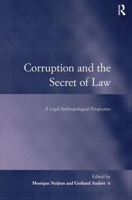 Corruption and the Secret of Law by Gerhard Anders
