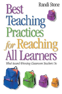 Best Teaching Practices for Reaching All Learners by Randi B. Sofman