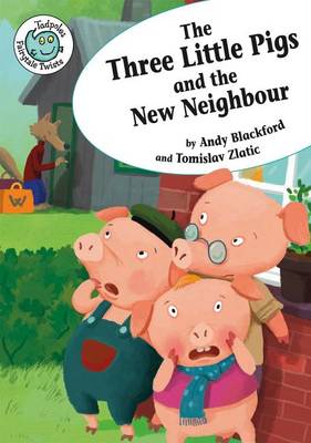 Three Little Pigs & the New Neighbour book