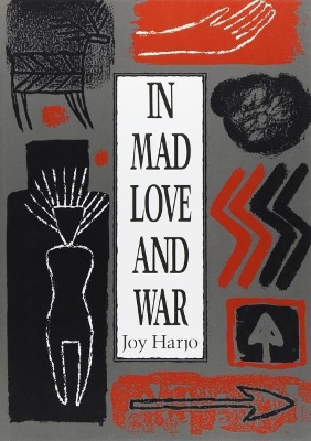 In Mad Love and War book