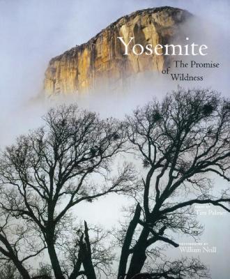 Yosemite: The Promise of Wildness book