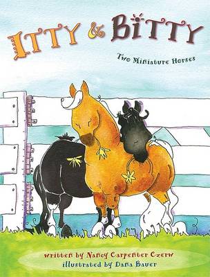 Itty and Bitty: Two Miniature Horses book