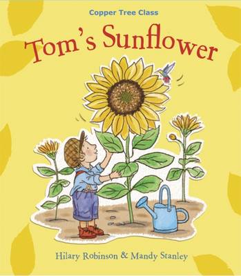 Tom's Sunflower: Helping Children Cope with Divorce and Family Breakup: 2016 by Hilary Robinson