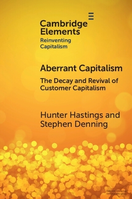 Aberrant Capitalism: The Decay and Revival of Customer Capitalism book