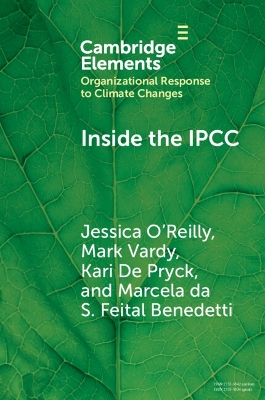 Inside the IPCC: How Assessment Practices Shape Climate Knowledge by Jessica Leigh O'Reilly