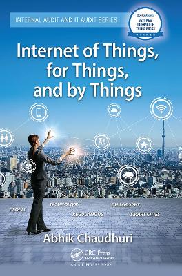 Internet of Things, for Things, and by Things book