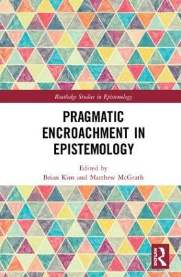 Pragmatic Encroachment in Epistemology book