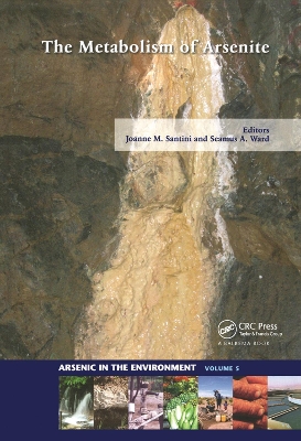 The The Metabolism of Arsenite by Joanne M. Santini