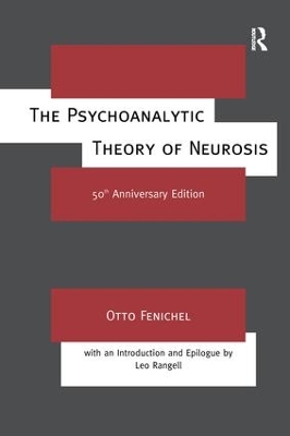 Psychoanalytic Theory of Neurosis book