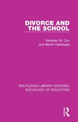 Divorce and the School by Kathleen M. Cox