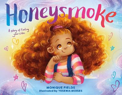 Honeysmoke: A Story of Finding Your Color book
