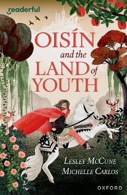 Readerful Independent Library: Oxford Reading Level 15: Oisín and the Land of Youth book