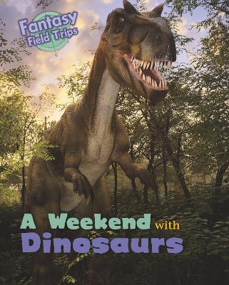 Weekend with Dinosaurs by Claire Throp