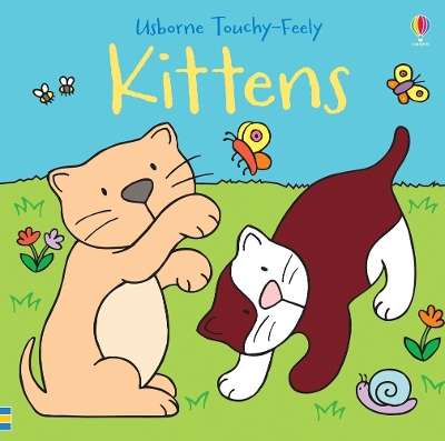Touchy-Feely Kittens book
