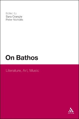 On Bathos by Sara Crangle