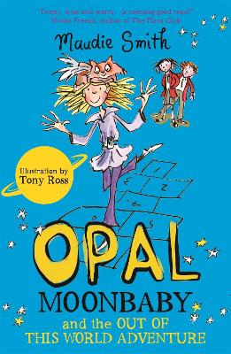 Opal Moonbaby and the Out of this World Adventure book