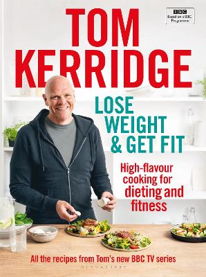 Lose Weight & Get Fit: High-flavour cooking for dieting and fitness book