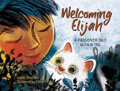 Welcoming Elijah: A Passover Tale with a Tail book
