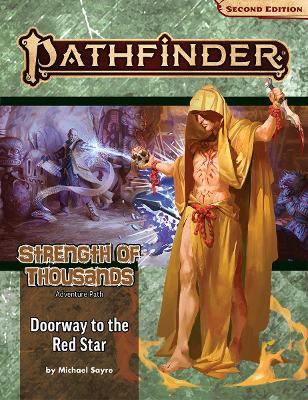 Pathfinder Adventure Path: Doorway to the Red Star (Strength of Thousands 5 of 6) (P2) book