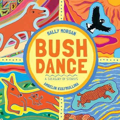 Bush Dance: A Treasury of Stories book