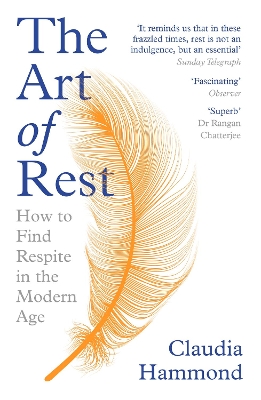 The Art of Rest: How to Find Respite in the Modern Age book