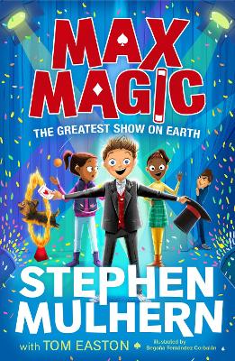 Max Magic: The Greatest Show on Earth (Max Magic 2) book