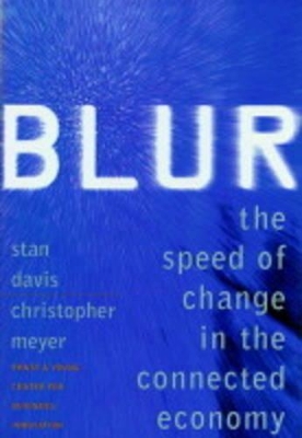 Blur: The speed of change in the connected economy book