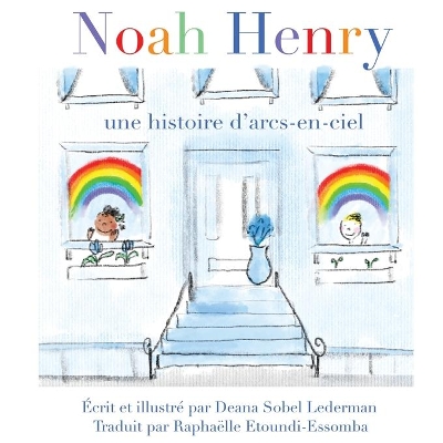 Noah Henry: Une histoire d'arcs-en-ciel book