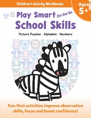 Play Smart On the Go School Skills 5+: Picture Puzzles, Alphabet, Numbers book