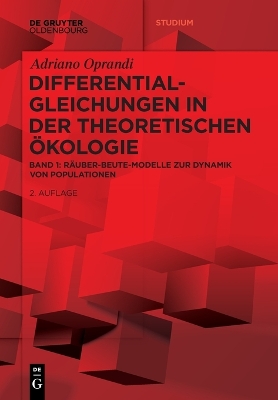 Differentialgleichungen in Der Theoretische Ökologie: Räuber-Beute-Modelle Zur Dynamik Von Populationen book