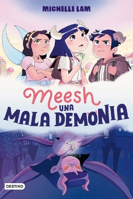 Meesh. Una Mala Demonia book