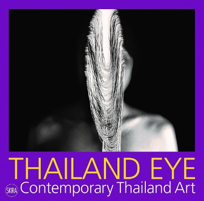 Thailand Eye: Contemporary Thailand Art book