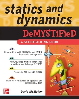 Statics and Dynamics Demystified book