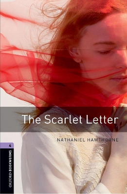 Oxford Bookworms Library: Level 4:: The Scarlet Letter book