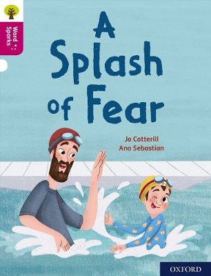 Oxford Reading Tree Word Sparks: Level 10: A Splash of Fear book